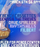 French Cassettes / Genius and The Thieves / Dave Smallen / The Rhythm Kills / Filbert on Mar 6, 2010 [432-small]