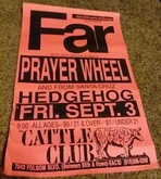 Far / Prayer Wheel / Hedgehog on Sep 3, 1993 [458-small]