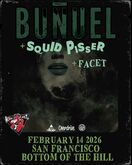 Buñuel / Squid Pisser / Facet on Feb 14, 2026 [708-small]