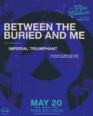 Between The Buried And Me / Imperial Triumphant / The World Is a Beautiful Place & I Am No Longer Afraid to Die on May 20, 2026 [944-small]