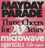 Mayday Parade / Microwave / Grayscale / Like Roses on May 13, 2025 [413-small]