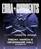 ERRA / Currents / Caskets / Aviana on Mar 6, 2026 [802-small]