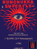 Nunchukka Superfly / Blame / TBX / BRUCE! on Feb 6, 2026 [209-small]