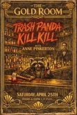 Trash Panda Kill Kill / Anne Pinkerton on Apr 25, 2026 [281-small]