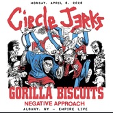 Circle Jerks / Gorilla Biscuits / Negative Approach on Apr 6, 2026 [939-small]