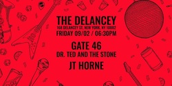 Gate 46 / Dr. Ted and The Stone / JT Horne on Sep 2, 2022 [976-small]