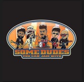 Pretty Cul / Some Dudes You Can Jam With on Apr 25, 2026 [779-small]