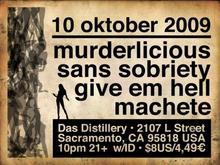 Murderlicious / Sans Sobriety / Give Em Hell / Machete on Oct 10, 2009 [984-small]