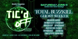 Heretic Frequency presents “Tic’d Off” 2026 on Jun 6, 2026 [739-small]