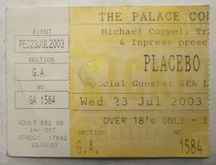 tags: Ticket - Placebo / Sea Life Park on Jul 23, 2003 [496-small]