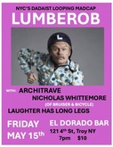 Lumberob / Architrave / Laughter Has Long Legs / Nicholas R. Whittemore on May 15, 2026 [913-small]