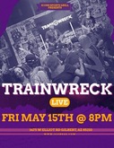 Trainwreck on May 15, 2026 [099-small]