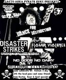 Disaster Strikes / Dance for Destruction / Flower Violence / No Gods No Dairy on Mar 17, 2009 [598-small]