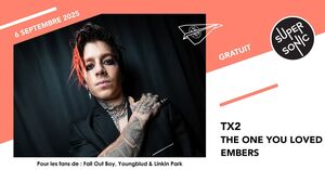 TX2 / The One You Loved / Embers (UK) on Sep 6, 2025 [562-small]