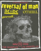 Reversal of Man / ACxDC / Othiel / Prevail on May 20, 2026 [420-small]