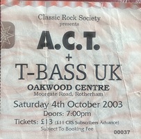 A.C.T / T-Bass UK on Oct 4, 2003 [493-small]