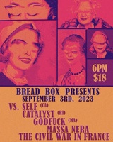 Vs Self / Godfuck / Catalyst... / Massa Nera / The Civil War In France on Sep 3, 2023 [737-small]