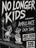 No longer kids / Ambulance / Okay Dane on Jul 25, 2026 [482-small]