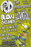 The Insurgence / Rat Damage / Slow Children / Scowndrolls / Five Fingers of Death / Twitch Angry on Aug 6, 2009 [252-small]