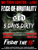 Face of Brutality / S.T.D. / 5 Days Dirty on Feb 13, 2009 [864-small]