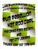 Rum Rebellion / Hot Rod Carl / Dead Pony Society / Fat City Jokers on Jan 1, 2009 [209-small]