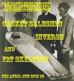 Casket Salesmen / Inverse / Fat Skeleton on Apr 4, 2008 [035-small]