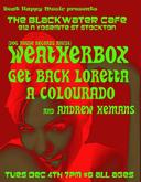 Weatherbox / Get Back Loretta / A Colourado / Andrew Hemans on Dec 4, 2007 [357-small]