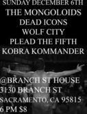 The Mongoloids / Wolf City / Dead Icons / Plead the Fifth / Kobra Kommander on Dec 6, 2009 [914-small]