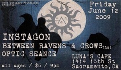 Instagon / Between Ravens & Crows / Optic Seance on Jun 12, 2009 [957-small]
