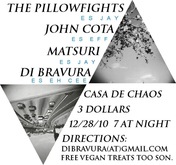 Pillowfights / Matsuri / John Cota / Di Bravura on Dec 28, 2010 [013-small]