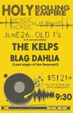 Holy Rolling Empire / The Kelps / Blag Dahlia on Jun 26, 2010 [459-small]