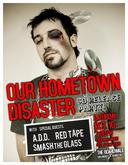 Our Hometown Disaster / A.D.D. / Red Tape / Smash the Glass on Oct 10, 2009 [319-small]