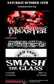 Our Hometown Disaster / A.D.D. / Red Tape / Smash the Glass on Oct 10, 2009 [321-small]