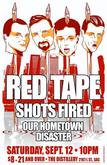 Red Tape / Shots Fired / Our Hometown Disaster on Sep 12, 2009 [322-small]