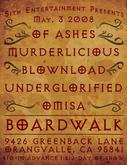 Of Ashes / Blownload / Murderlicious / Underglorified / Omisa on May 3, 2008 [849-small]