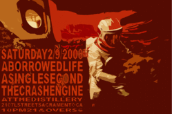 A Borrowed Life / A Single Second / The Crash Engine on Feb 9, 2008 [160-small]