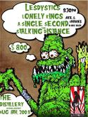 Lesdystics / Lonely Kings / A Single Second / The Stalking Distance on Aug 8, 2009 [163-small]