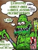 Lesdystics / Lonely Kings / A Single Second / The Stalking Distance on Aug 8, 2009 [163-small]