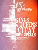 Kings and Queens / Dry Spells / Citay on Jun 16, 2007 [333-small]