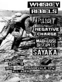 Whiskey Rebels / Pullout / Negative Charge / Madhouse Desciples / Sayaka on Apr 19, 2008 [408-small]