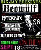 Beowulf / Psychosomatic / Head On Collision / Slip Into Coma on Sep 18, 2009 [489-small]