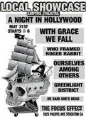 A Night In Hollywood / With Grace We Fall / Who Framed Roger Rabbit / Ourselves Among Others / Greenlight District / He Said She's Dead / Focus Effect on May 31, 2009 [645-small]