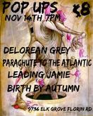 Tre Burt / Delorean Gray / Parachute to the Atlantic / Leading Jamie / Birth By Autumn on Nov 14, 2009 [715-small]