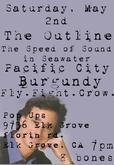 The Outline / Speed of Sound in Seawater / Pacific City / Burgundy / Fly. Fight. Crow. on May 2, 2009 [025-small]