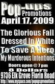 The Glorious Fall / Dressed in White / To Save A Hero / My Murderous Intentions on Apr 17, 2009 [027-small]