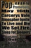Carcery's Vale / Atmosphere: Ignite / To Live and Die / We Set Fire / Sleep for Sleepers on May 16, 2010 [030-small]