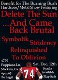 Delete the Sun / And Came Back Brutal / Symbolik / Stridency / Relinquished to Oblivion on Dec 12, 2009 [846-small]
