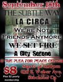 La Circa / We Set Fire / We're Not Friends Anymore / The Subtle Way / A City Serene on Sep 18, 2009 [972-small]
