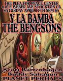 Y La Bamba / The Bengsons / Scott Bartenhagen / Buddy Sahagan / Planet Perhaps on Apr 17, 2010 [015-small]