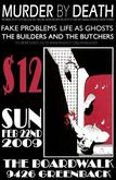 Murder By Death / Fake Problems / Life As Ghosts / The Builders and The Butchers on Feb 22, 2009 [224-small]